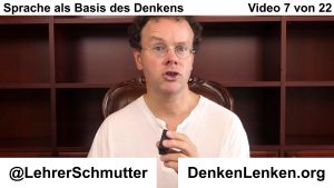 Video "07 Sprache als Basis des Denkens" als mp4-Datei zum Download